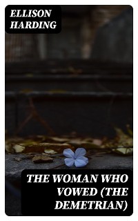 Cover The Woman Who Vowed (The Demetrian)