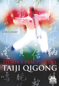 Cover Teoría y práctica del Taiji Qigong