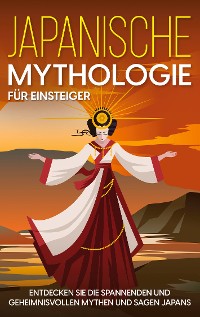 Cover Japanische Mythologie für Einsteiger