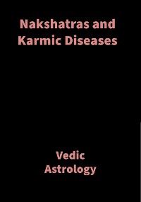 Cover Nakshatras and Karmic Diseases