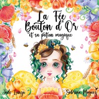 Cover La Fée Bouton d'Or et sa potion magique