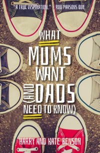 Cover What Mums Want (and Dads Need to Know)
