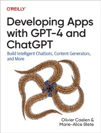 Cover Developing Apps with GPT-4 and ChatGPT