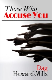 Cover Those Who Accuse You