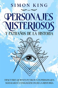Cover Personajes Misteriosos y Extraños de la Historia