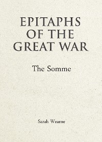 Cover Epitaphs of the Great War: The Somme