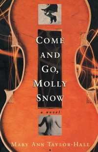 Cover Come and Go, Molly Snow