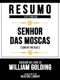 Cover Resumo Estendido - Senhor Das Moscas (Lord Of The Flies) - Baseado No Livro De William Golding