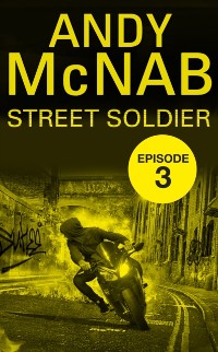 Cover Street Soldier: Episode 3