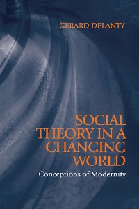 Cover Social Theory in a Changing World
