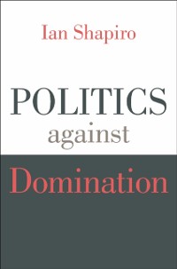 Cover Politics against Domination