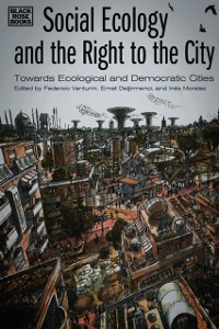Cover Social Ecology and the Right to the City