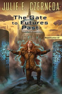 Cover Gate To Futures Past