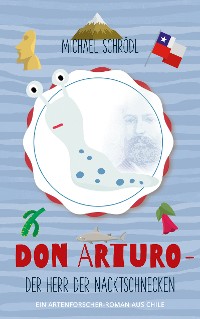 Cover Don Arturo - Der Herr der Nacktschnecken
