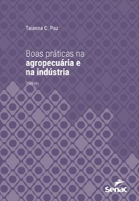 Cover Boas práticas na agropecuária e na indústira