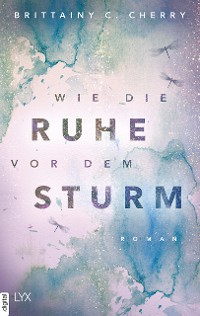 Cover Wie die Ruhe vor dem Sturm