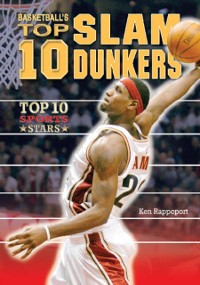 Cover Basketball's Top 10 Slam Dunkers