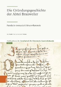 Cover Die Gründungsgeschichte der Abtei Brauweiler