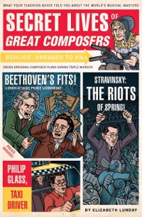 Cover Secret Lives of Great Composers