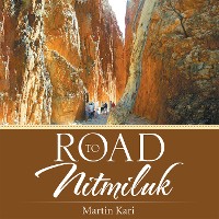 Cover Road to Nitmiluk