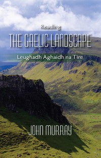 Cover Reading the Gaelic Landscape