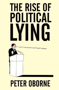 Cover Rise of Political Lying