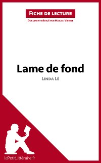 Cover Lame de fond de Linda Lê (Fiche de lecture)