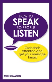 Cover How to Speak so People Listen