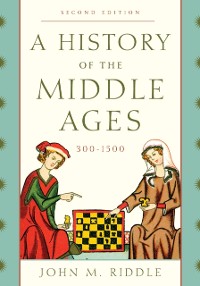 Cover History of the Middle Ages, 300-1500