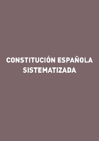 Cover Constitución española sistematizada