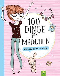Cover 100 Dinge für Mädchen