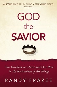 Cover God the Savior Bible Study Guide plus Streaming Video