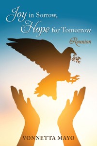 Cover Joy in Sorrow, Hope for Tomorrow