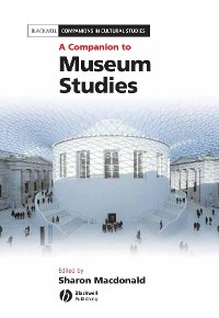 Cover A Companion to Museum Studies