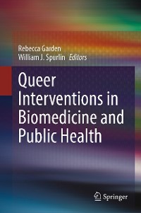 Cover Queer Interventions in Biomedicine and Public Health