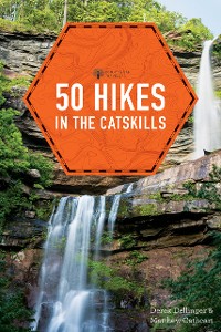 Cover 50 Hikes in the Catskills (First Edition)  (Explorer's 50 Hikes)