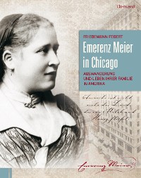 Cover Emerenz Meier in Chicago