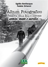 Cover Album Fotografico - Ferrovia della Sila e dintorni