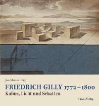 Cover Friedrich Gilly 1772 – 1800