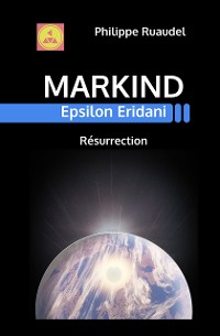 Cover Markind Epsilon Eridani Résurrection