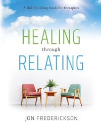 Cover Healing through Relating
