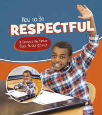 Cover How to Be Respectful