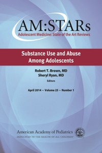 Cover AM:STARs Substance Use and Abuse Among Adolescents