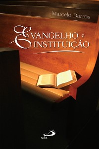 Cover Evangelho e instituição