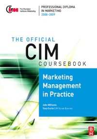 Cover CIM Coursebook 08/09 Marketing Management in Practice