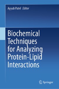 Cover Biochemical Techniques for Analyzing Protein-Lipid Interactions