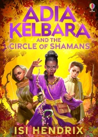 Cover Adia Kelbara and the Circle of Shamans