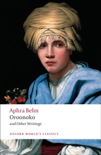 Cover Oroonoko and Other Writings