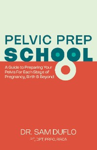 Cover Pelvic Prep School