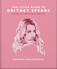 Cover The Little Guide to Britney Spears
